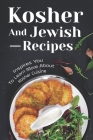 Kosher And Jewish Recipes: Inspires You To Learn More About Kosher Cuisine: Instant Pot Kosher Recipes By Ruben McIntire Cover Image