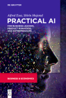 Practical AI for Business Leaders, Product Managers, and Entrepreneurs Cover Image