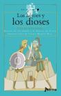 Los Heroes y Los Dioses: Relatos de La Iliada y La Guerra de Troya (Sol y Luna) Cover Image