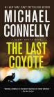 The Last Coyote (A Harry Bosch Novel #4) By Michael Connelly Cover Image