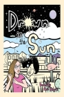 Drown in the Sun By Danielle Rae Helvie Cover Image