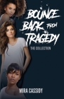 Bounce Back From Tragedy Cover Image