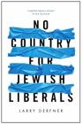 No Country for Jewish Liberals Cover Image