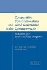 Comparative Constitutionalism and Good Governance in the Commonwealth: An Eastern and Southern African Perspective (Cambridge Studies in International & Comparative Law) Cover Image