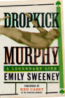 Dropkick Murphy: A Legendary Life By Emily Sweeney, Ken Casey (Foreword by) Cover Image