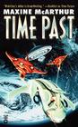 Time Past By Maxine McArthur Cover Image