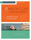 Common Core Standards for Middle School Mathematics: A Quick-Start Guide By Amitra Schwols, Kathleen Dempsey, John Kendall (Editor) Cover Image
