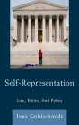 Self-Representation: Law, Ethics, and Policy Cover Image
