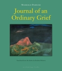 Journal of an Ordinary Grief By Mahmoud Darwish, Ibrahim Muhawi (Translated by) Cover Image
