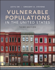 Vulnerable Populations in the United States (Public Health/Vulnerable Populations) By Leiyu Shi, Gregory D. Stevens Cover Image