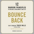 Bounce Back: 12 Warrior Principles to Reclaim and Recalibrate Your Life Cover Image