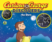 Curious George Discovers the Stars (Science Storybook) By H. A. Rey Cover Image