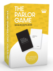 William Shakespeare the Parlor Game: A Literature-Inspired Party in a Box (Lovelit) By Gibbs Smith Gift (Created by) Cover Image