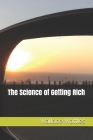 The Science of Getting Rich By Wallace Wattles Cover Image