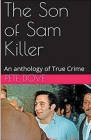 The Son of Sam Killer By Pete Dove Cover Image