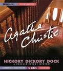Hickory Dickory Dock (Hercule Poirot Mysteries) By Agatha Christie, Hugh Fraser (Read by) Cover Image