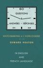 60 Questions and Answers on Watchmaking - In English and French Language Cover Image