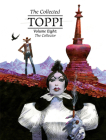 The Collected Toppi Vol.8: The Collector By Sergio Toppi, Sergio Toppi (Artist) Cover Image