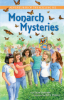 Adventures of the Sizzling Six: Monarch Mysteries By Claire Datnow, Ruth Palmer (Illustrator) Cover Image