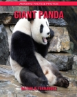 Giant Panda: Amazing Facts & Photos By Nathalie Fernandez Cover Image