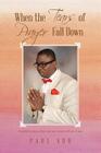 When the Tears of Prayer Fall Down By Paul Adu Cover Image