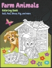Farm Animals - Coloring Book - Bull, Foal, Sheep, Pig, and more By Annabelle Colouring Books Cover Image