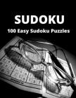 Sudoku 100 Easy Sudoku Puzzles - Large print puzzle book By Notebooks for All Cover Image