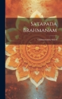 Satapada Brahmanam By Chinnaswamy Sastri Cover Image