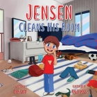 Jensen Cleans His Room By Coby Greif, Haley Moss (Illustrator) Cover Image