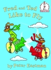 Fred and Ted like to Fly (Beginner Books(R)) Cover Image