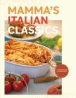 Mamma's Italian Classics By Mary-Louise Rappazzo, Stefan Rappazzo Cover Image