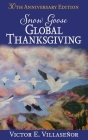 Snow Goose Global Thanksgiving Cover Image