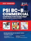 2023 Tennessee PSI BC-B - Commercial Contractor: Volume 1: Study Review & Practice Exams By Upstryve Inc (Contribution by), Upstryve Inc Cover Image