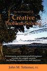 The Six Principles of Creative Problem-Solving By John M. Tettemer Cover Image