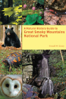 A Natural History Guide to Great Smoky Mountains National Park By Donald W. Linzey Cover Image