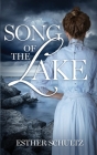 Song of the Lake By Esther Schultz Cover Image