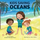 Kids Saving Oceans: Olivia Makes a Difference By Tori McGee, Miles Fetherston-Resch, Kate Zotova (Illustrator) Cover Image