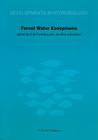Forest Water Ecosystems: Nordic Symposium on Forest Water Ecosystems Held at Färna, Central Sweden, September 28-October 2, 1981 (Developments in Hydrobiology #13) By C. Forsberg (Editor), J. A. Johansson (Editor) Cover Image