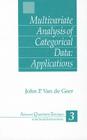 Multivariate Analysis of Categorical Data: Applications (Advanced Quantitative Techniques in the Social Sciences #3) By John Van de Geer Cover Image