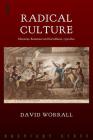 Radical Culture: Discourse, Resistance and Surveillance, 1790-1820 By David Worrall Cover Image