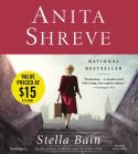 Stella Bain By Hope Davis (Read by), Anita Shreve Cover Image