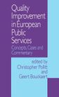 Quality Improvement in European Public Services: Concepts, Cases and Commentary By Christopher Pollitt (Editor), Geert Bouckaert (Editor) Cover Image