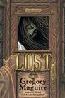 Lost: A Novel By Gregory Maguire Cover Image