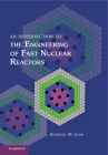 An Introduction to the Engineering of Fast Nuclear Reactors By Anthony M. Judd Cover Image