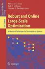 Robust and Online Large-Scale Optimization: Models and Techniques for Transportation Systems Cover Image