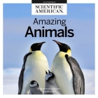 Amazing Animals Lib/E By Scientific American, Erin Bennett (Read by) Cover Image