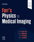 Farr's Physics for Medical Imaging By Alim Yucel-Finn, Fergus McKiddie, Sarah Prescott Cover Image