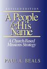 A People for His Name: A Church-based Missions Strategy By Paul A. Beals Cover Image