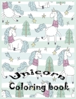 Unicorn Coloring book: Nice Book for Kids Ages 4-8: A Fun Kid Workbook Game For Learning, Coloring. Cover Image