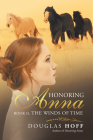 Honoring Anna: Book Ii: the Winds of Time Cover Image